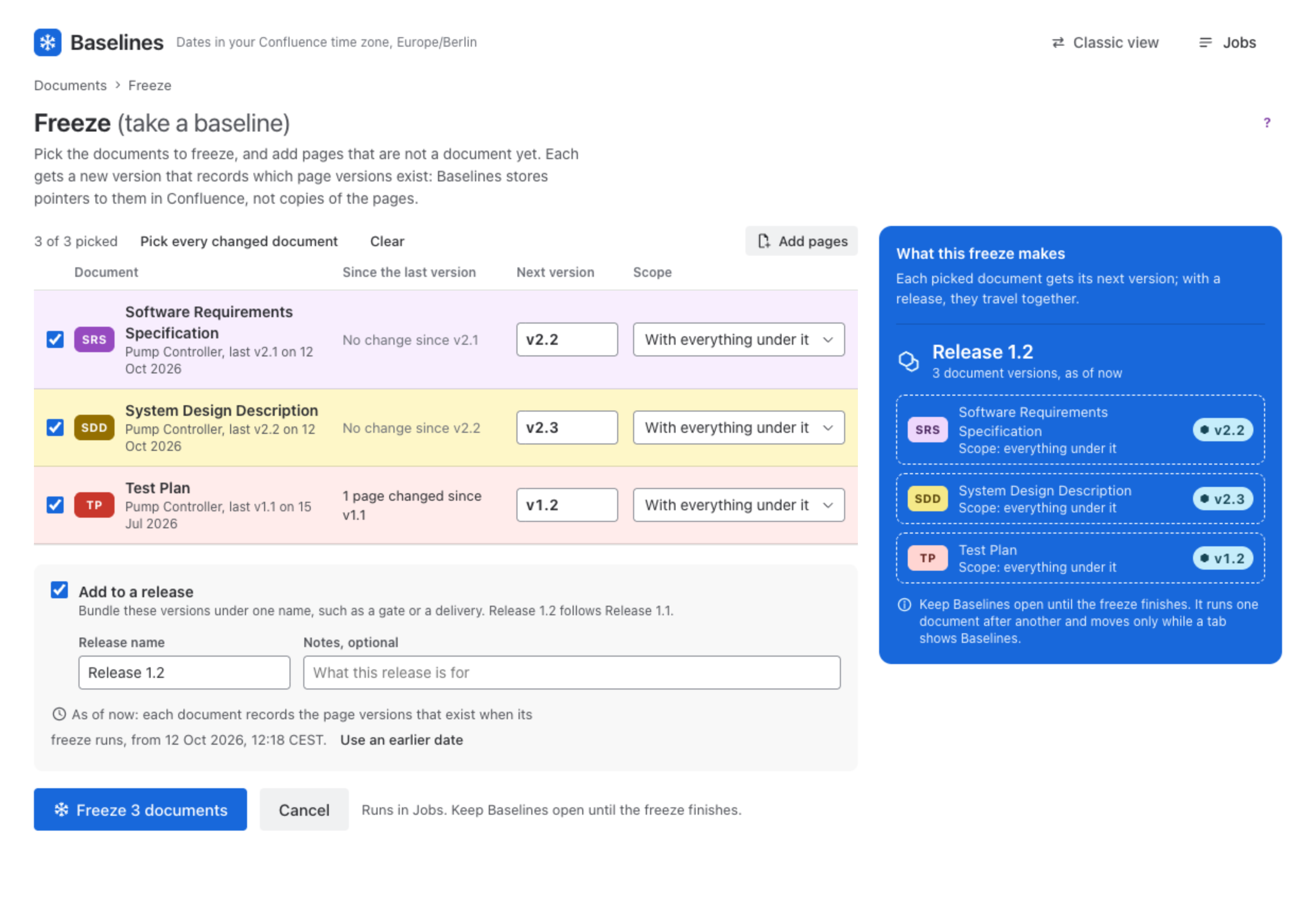 Freeze: pick the documents that changed, label the next version and add them to a release